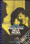 Psicologia della paura libro