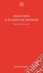 Il ricordo del presente libro