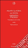 La nuova narrativa italiana. Travestimenti e stili di fine secolo libro