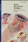 Storia del pensiero biologico. Diversità, evoluzione, eredità libro