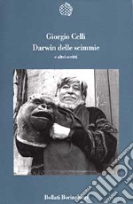 Darwin delle scimmie e altri scritti libro