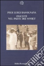 Fascisti del paese dei soviet libro