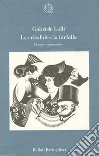 La crisalide e la farfalla. Donne e matematica