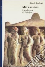 Miti e misteri libro