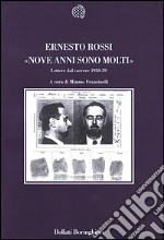 Nove anni sono molti. Lettere dal carcere 1930-39 libro