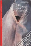 Il libro delle seduzioni seguito da dieci aforismi sull'amore libro
