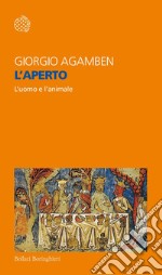 L'aperto. L'uomo e l'animale libro