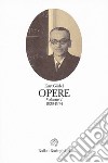 Opere. Vol. 2: 1938-1974 libro