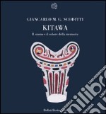 Kitawa. Il suono e il colore della memoria libro