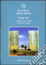 Route 181. Frammenti di un viaggio in Palestina-Israele. 4 DVD libro