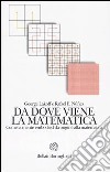 Da dove viene la matematica. Come la mente embodied dà origine alla matematica libro