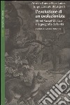 L'evoluzione di un evoluzionista. Alfred Russel Wallace e la geografia della vita libro