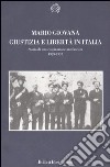 Giustizia e Libertà in Italia. Storia di una cospirazione antifascista 1929-1937 libro