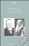 Il genio e l'alienista. La strana visita di Lombroso a Tolstoj libro