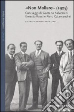 «Non mollare» (1925) libro