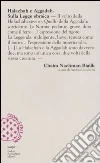 Halachah e Aggadah. Sulla legge ebraica libro