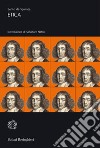 Etica libro di Spinoza Baruch