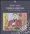 Visibili armonie. Arte, cinema, teatro e matematica libro