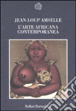 L'arte africana contemporanea libro