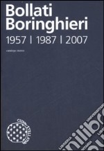 Catalogo storico delle edizioni Bollati Boringhieri 1957-1987-2007 libro