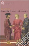 Piero della Francesca e l'assassino libro di Roeck Bernd