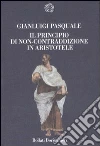 Il principio di non-contraddizione in Aristotele libro