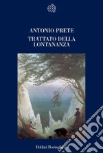 Trattato della lontananza libro