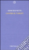 Contro il target libro