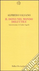 Il dono nel mondo dell'utile libro