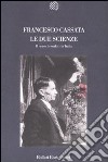 Le due scienze. Il «caso Lysenko» in Italia libro