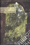 Il giardino come spazio interiore libro di Ammann Ruth
