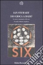 Dio gioca a dadi? La nuova matematica del caos libro