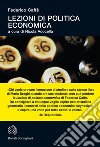 Lezioni di politica economica libro di Caffè Federico Acocella N. (cur.)