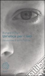 Un'etica per i laici libro