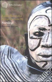 Sortilegi. Racconti africani libro