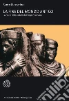 La fine del mondo antico. Le cause della caduta dell'impero romano libro di Mazzarino Santo