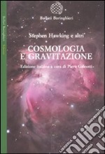 Cosmologia e gravitazione libro