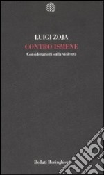 Contro Ismene. Considerazioni sulla violenza libro