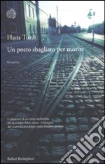 Un posto sbagliato per morire libro