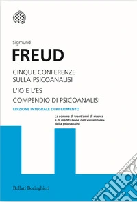 Cinque conferenze sulla psicoanalisi-L'Io e l'Es-Compendio di psicoanalisi