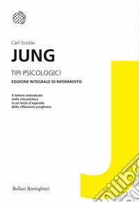 Tipi psicologici. Ediz. integrale