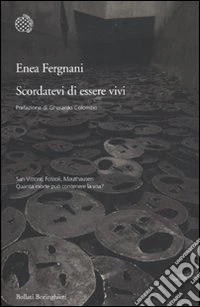 Scordatevi di essere vivi libro