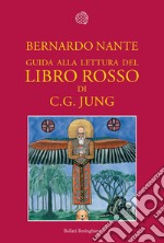 Guida alla lettura del «Libro rosso» di C. G. Jung libro