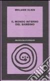Il mondo interno del bambino libro