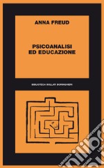 Psicoanalisi ed educazione libro