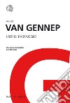 I riti di passaggio libro di Van Gennep Arnold