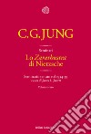 Lo «Zarathustra» di Nietzsche. Seminario tenuto nel 1934-39. Vol. 3 libro