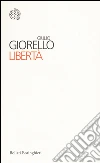 Libertà libro di Giorello Giulio
