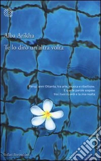 Te lo dirò un'altra volta libro