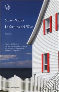 La fortuna dei Wise libro